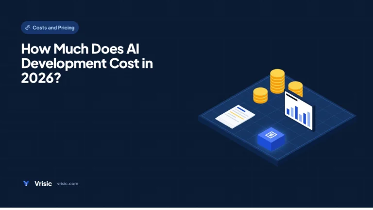 How Much Does AI Development Cost in 2026?